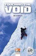 Touching the Void, mit 1 Audio-CD. Level 4 (A2/B1)