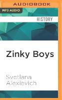 Zinky Boys: Soviet Voices from the Afghanistan War