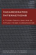 Incarcerated Interactions