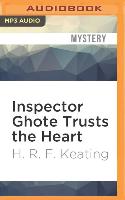 Inspector Ghote Trusts the Heart