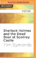 Sherlock Holmes and the Dead Boer at Scotney Castle