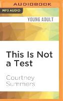 This Is Not a Test