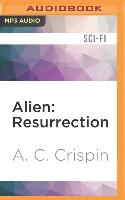 Alien: Resurrection: The Official Movie Novelization