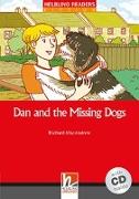 Dan and the Missing Dogs, mit 1 Audio-CD. Level 2 (A1/A2)