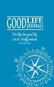 Good Life Journal Hardcover Blue W/ Compass Design