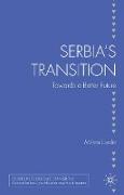 Serbia¿s Transition