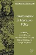 Transformation of Education Policy