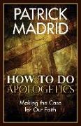 How to Do Apologetics