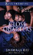 Close Quarters