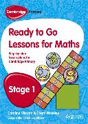Cambridge Primary Ready to Go Lessons for Mathematics Stage 1