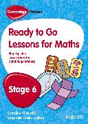 Cambridge Primary Ready to Go Lessons for Mathematics Stage 6
