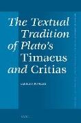 The Textual Tradition of Plato's Timaeus and Critias