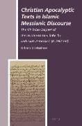 Christian Apocalyptic Texts in Islamic Messianic Discourse: The 'christian Chapter' of the J&#257,vid&#257,n-N&#257,ma-Yi Kab&#299,r by Fa&#7693,l All