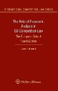 The Role of Economic Analysis in Eu Competition Law: The European School