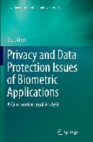 Privacy and Data Protection Issues of Biometric Applications