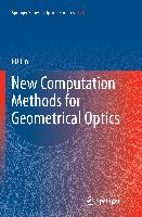 New Computation Methods for Geometrical Optics