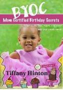 Mom Certified Birthday Secrets