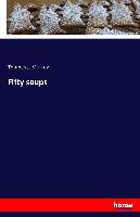 Fifty soups