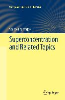 Superconcentration and Related Topics