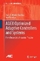 ADEX Optimized Adaptive Controllers and Systems