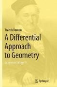 A Differential Approach to Geometry