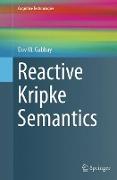 Reactive Kripke Semantics