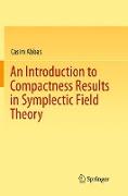 An Introduction to Compactness Results in Symplectic Field Theory