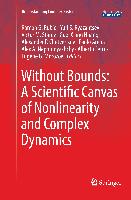 Without Bounds: A Scientific Canvas of Nonlinearity and Complex Dynamics