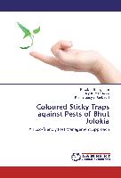 Coloured Sticky Traps against Pests of Bhut Jolokia
