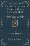 The Miscellaneous Works of Tobias Smollett M. D, Vol. 3