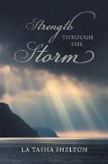 Strength through the Storm