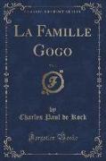La Famille Gogo, Vol. 1 (Classic Reprint)