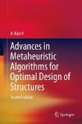 Advances in Metaheuristic Algorithms for Optimal Design of Structures