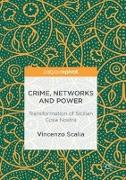Crime, Networks and Power