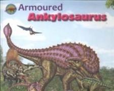 ARMOURED ANKYLOSAURUS