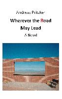 Wherever the Road May Lead