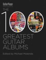 100 Greatest Guitar Albums of All