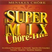 Super Mix-Chöre Hits
