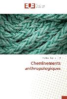 Cheminements anthropologiques