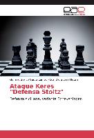 Ataque Keres "Defensa Stoltz"