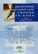 El derecho deportivo en España, 1975-2005