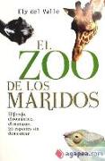 El zoo de los maridos : el forofo, el romántico, el manazas... 20 especies sin domesticar