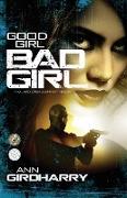 Good Girl Bad Girl: A Crime Thriller