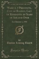 Ward 2, 7 Precincts, City of Boston, List of Residents 20 Years of Age and Over