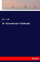 Dr. Katzenberger's Badereise