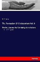 The Formation Of Christendom Vol. 6