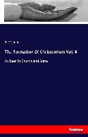 The Formation Of Christendom Vol. 4