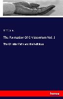 The Formation Of Christendom Vol. 1