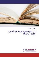 Conflict Management at Work Place