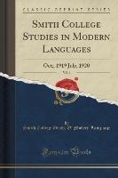 Smith College Studies in Modern Languages, Vol. 1